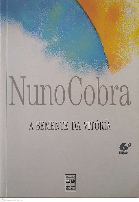 Livro a Semente da Vitória Autor Cobra, Nuno (2001) [seminovo]
