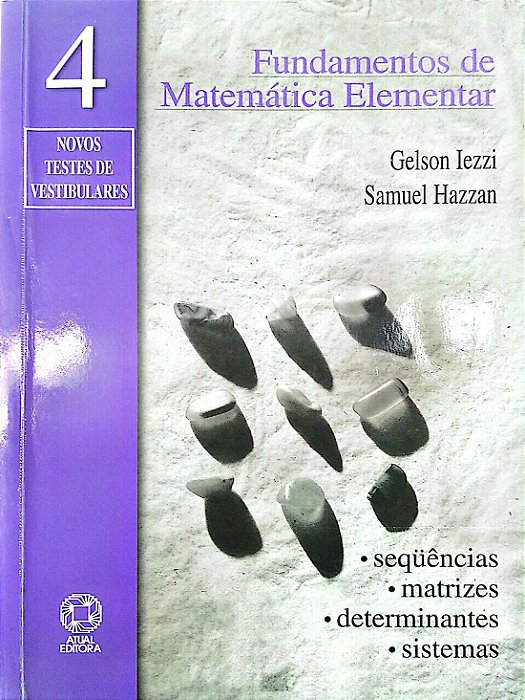 Livro Fundamentos de Matemática Elementar Vol. 4 Autor Iezzi, Gelson (2004) [seminovo]