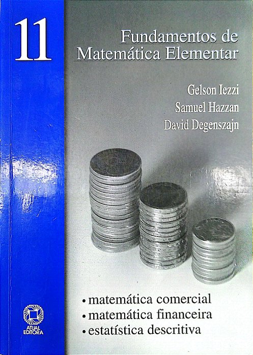 Livro Fundamentos de Matemática Elementar Vol. 11 Autor Iezzi, Gelson (2004) [seminovo]