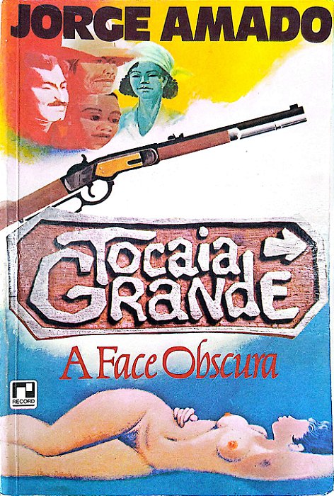 Livro Tocaia Grande: a Face Obscura Autor Amado, Jorge (1984) [usado]