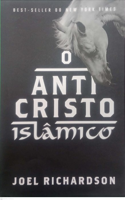 Livro o Anticristo Islâmico Autor Richardson, Joel (2020) [seminovo]