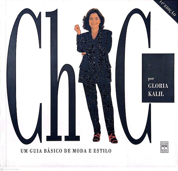 Livro Chic - um Guia Bádico de Moda e Estilo Autor Kalil, Gloria (1997) [usado]