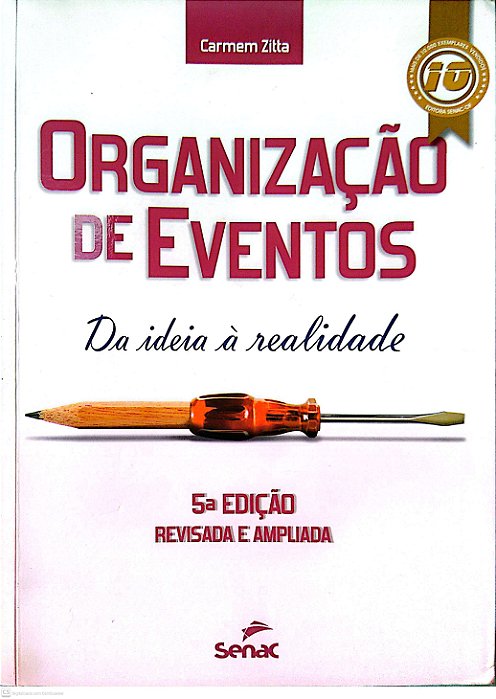 Livro Oganizações de Eventos - da Ideia À Realidade Autor Zitta, Carmem (2014) [seminovo]
