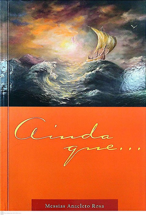 Livro Ainda Que... Autor Rosa, Messias Anacleto (2010) [seminovo]