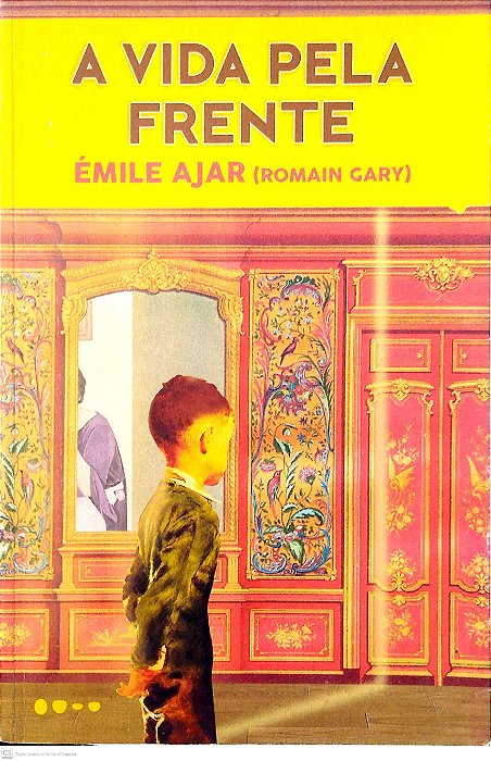 Livro a Vida pela Frente Autor Ajar, Émile (2019) [seminovo]