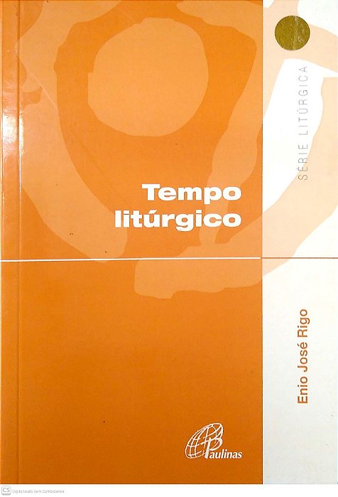 Livro Tempo Litúrgico Autor Rigo, Enio José (2012) [seminovo]
