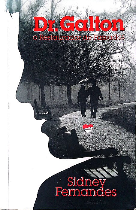 Livro Dr. Galton - o Restaurados de Passados Autor Fernandes, Sidney (2015) [usado]