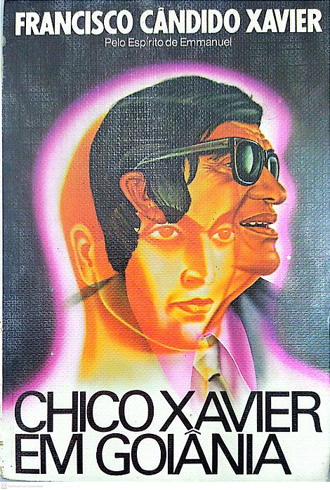 Livro Chico Xavier em Goiania Autor Francisco Cândido Xavier (1978) [usado]