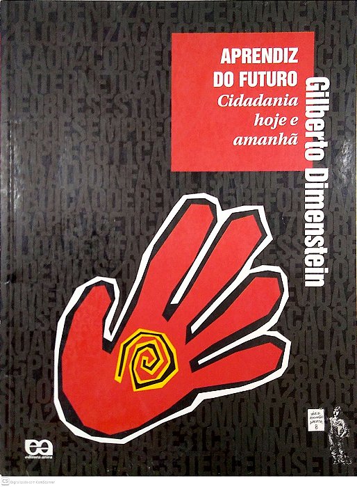 Livro Aprendiz do Futuro - Cidadania Hoje e Amanhã Autor Dimenstein, Gilberto (1998) [usado]