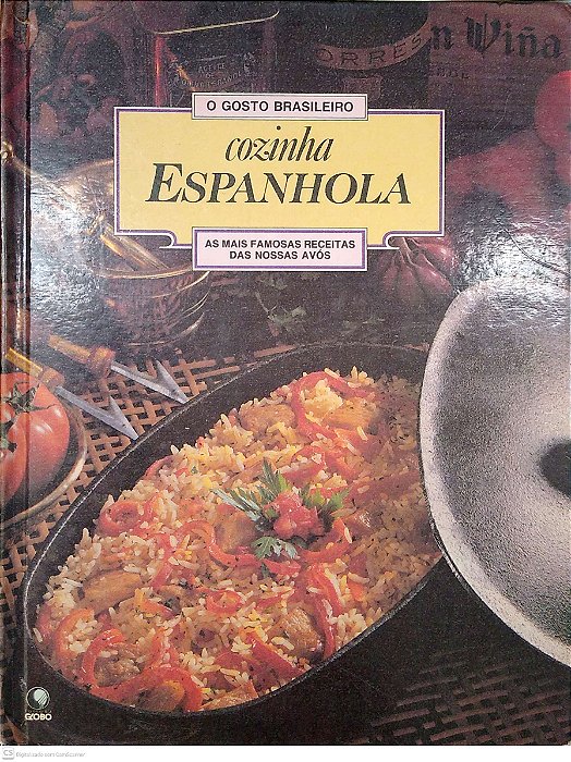 Livro o Gosto Brasileiro - Cozinha Espanhola Autor Desconhecido [usado]