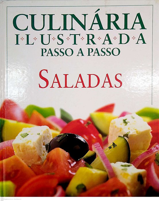 Livro Saladas - Culinária Ilustrada Passo a Passo Autor Willian, Anne [usado]