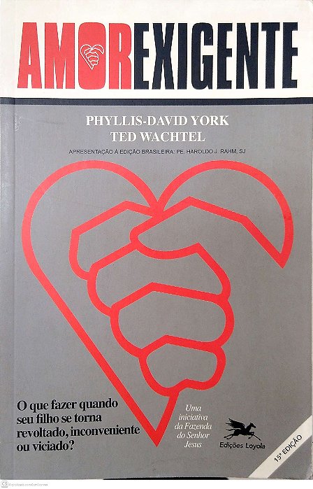 Livro Amor Exigente Autor York, Phyllis-david (2012) [usado]