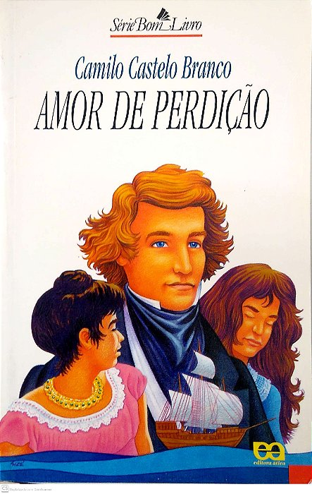Livro Amor de Perdição. Autor Branco, Camilo Castelo (1998) [usado]