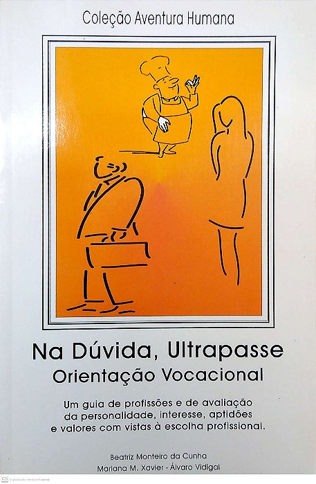 Livro na Dúvida, Ultrapasse - Orientação Vocacional Autor Cunha, Beatriz Monteiro da (1997) [usado]