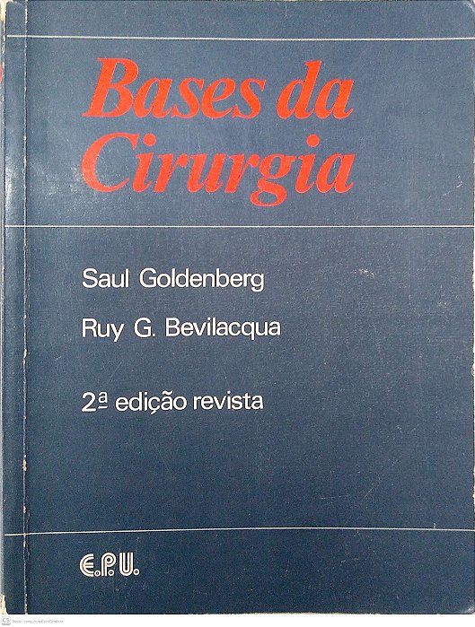 Livro Bases da Cirurgia Autor Goldenberg, Saul (1984) [usado]