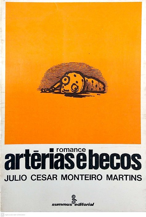 Livro Artérias e Becos Autor Martins, Julio Cesar Monteiro (1978) [usado]