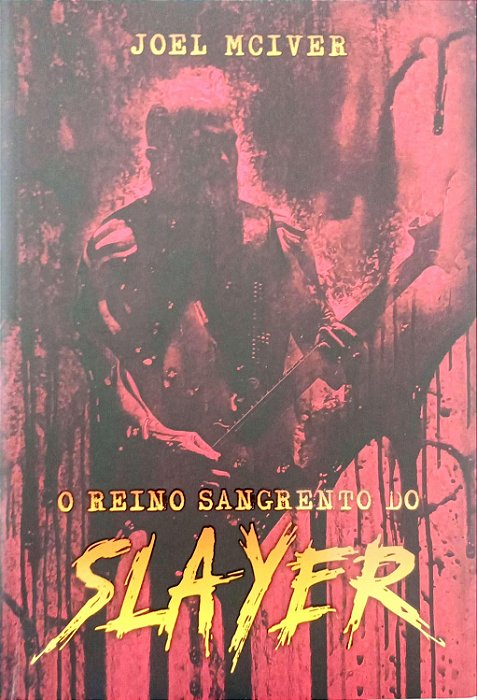 Livro o Reino Sangrento do Slayer Autor Mclver, Joel (2021) [seminovo]