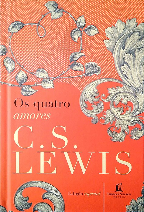 Livro os Quatro Amores Autor Lewis, C. S. (2017) [seminovo]
