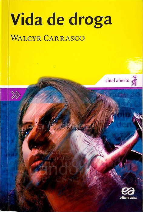 Livro Vida de Droga Autor Carrasco, Walcyr (2007) [seminovo]