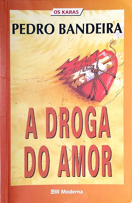 Livro a Droga do Amor Autor Bandeira, Pedro (2003) [usado]