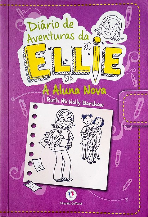 Livro Diário de Aventuras da Ellie - a Aluna Nova Autor Barshaw, Ruth Mcnally (2014) [usado]