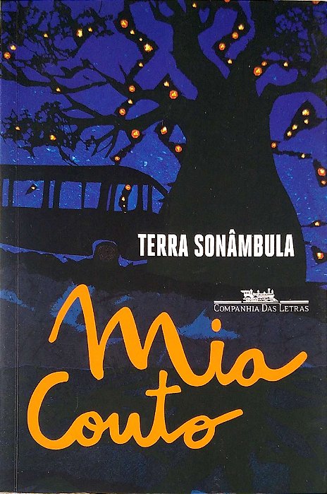 Livro Terra Sonâmbula. Autor Couto, Mia (2007) [usado]