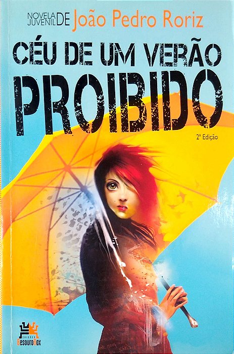 Livro Céu de um Verão Proibido Autor Roriz, João Pedro (2015) [usado]