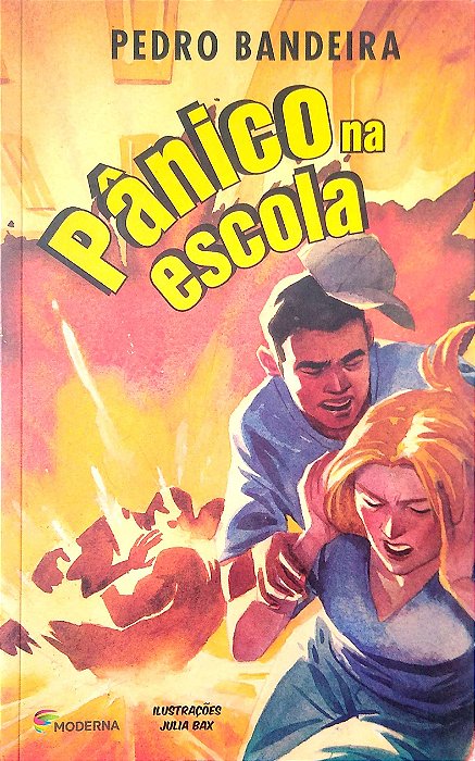 Livro Pãnico na Escola Autor Bandeira, Pedro (2013) [usado]