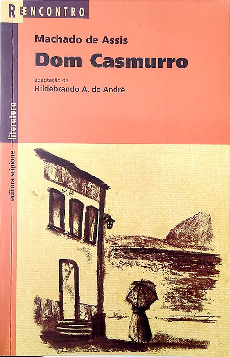 Livro Dom Casmurro'' Autor Assis, Machado de (2004) [usado]