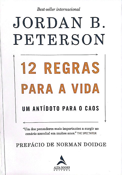 Livro 12 Regras para Mudar a Vida - um Antídoto para o Caos Autor Peterson, Jordan B. (2018) [seminovo]