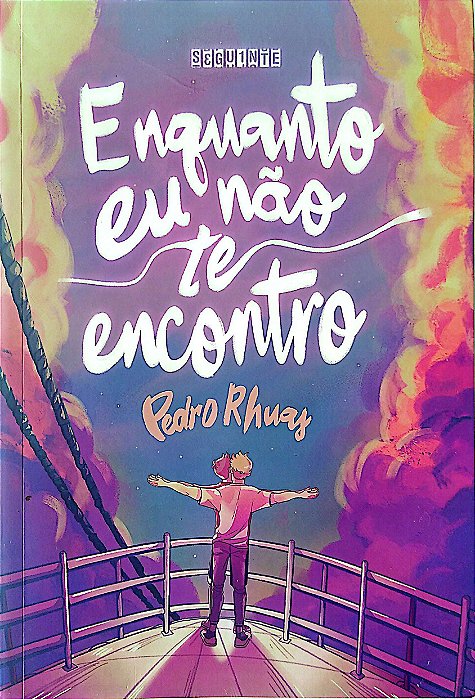 Livro Enquanto Eu Não Te Encontro Autor Rhuas, Pedro (2021) [seminovo]