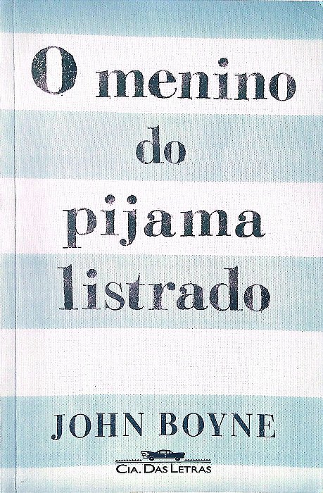 Livro ''o Menino do Pijama Listrado Autor Boyne, John (2013) [seminovo]