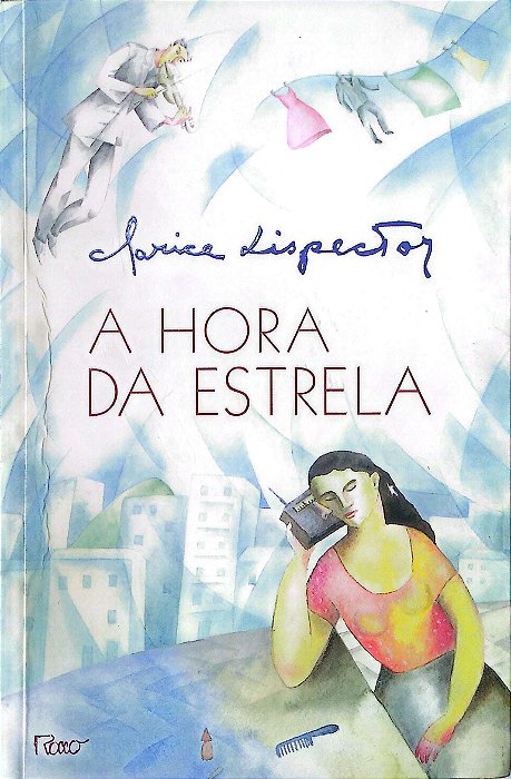 Livro a Hora da Estrela Autor Lispector, Clarice (1998) [seminovo]
