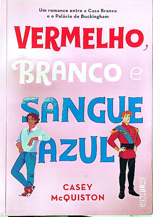 Livro Vermelho, Branco e Sangue Azul Autor Mcquiston, Casey (2019) [usado]