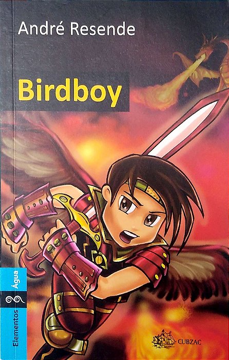 Livro Birdboy Autor Resende, André (2010) [usado]
