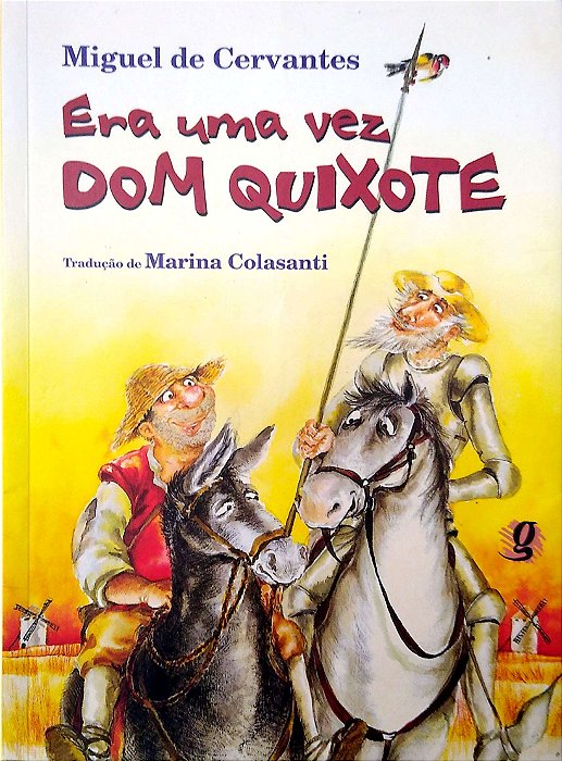 Livro Era Uma Vez Dom Quixote Autor Cervantes, Miguel de (2005) [usado]