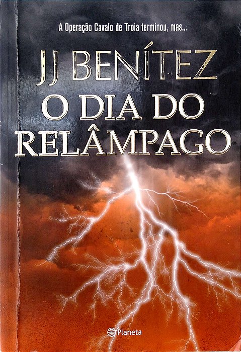 Livro o Dia do Relâmpago Autor Benítez, J. J. (2014) [usado]
