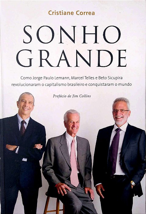 Livro Sonho Grande'' Autor Correa, Cristiane (2013) [usado]