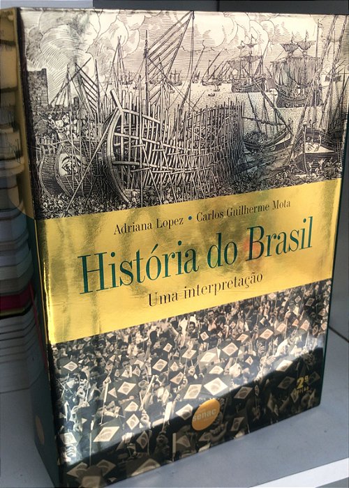 Livro História do Brasil- Uma Interpretação Autor Lopez, Adriana e Carlos Guilherme Mota (2012) [seminovo]