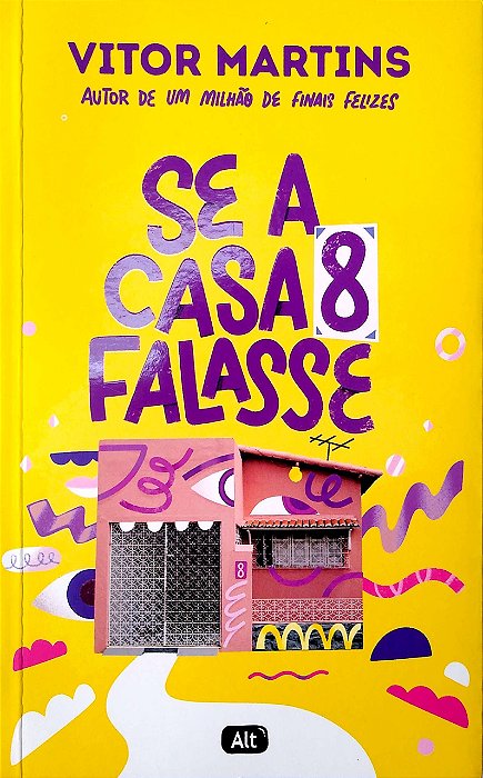Livro Se a Casa 8 Falasse Autor Martins, Vitor (2021) [usado]