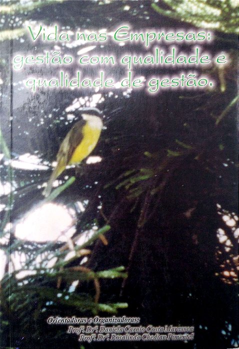 Livro Vida nas Empresas: Gestão com Qualidade e Qualidade de Gestão. Autor Marasea, Daniela Carnio Costa [usado]