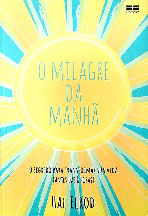 Livro o Milagre do Amanhã Autor Elrod, Hal (2022) [usado]