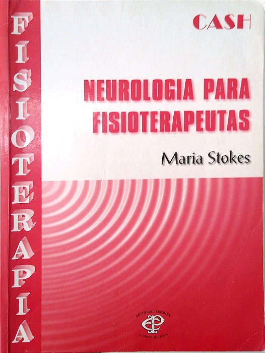 Livro .neurologia para Fisioterapeutas Autor Stokes, Maria (2000) [usado]