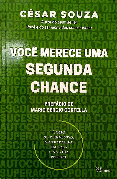 Livro Você Merece Uma Segunda Chance Autor Souza, César (2017) [usado]