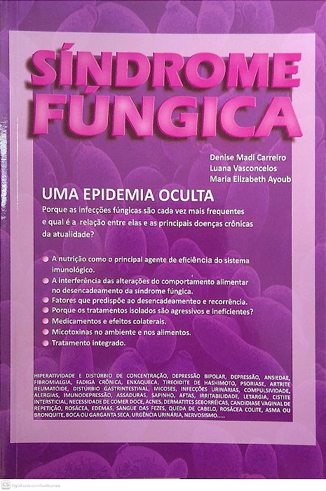 Livro Síndrome Fúngica, Uma Epidemia Oculta Autor Diversos Autores (2014) [usado]