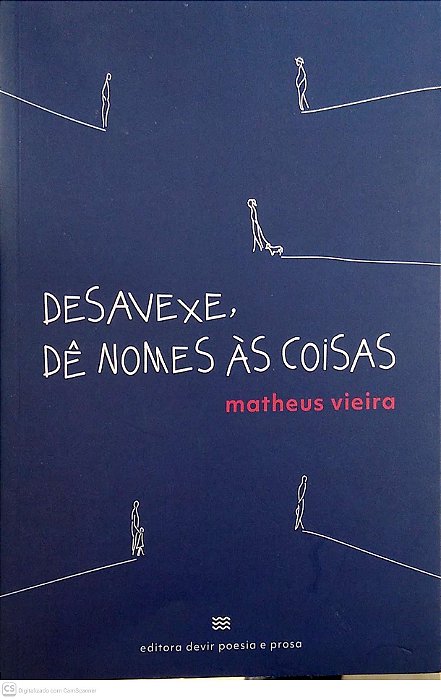 Livro Desavexe, Dê Nome Às Coisas Autor Vieira, Matheus (2024) [usado]