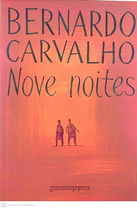 Livro .nove Noites Autor Carvalho, Bernardo (2006) [usado]