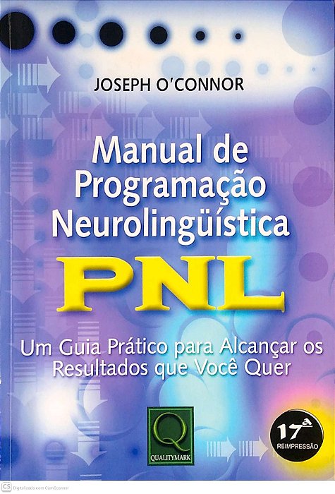 Livro Manual de Programação Neurolingüística Autor O''connor, Joseph (2019) [usado]