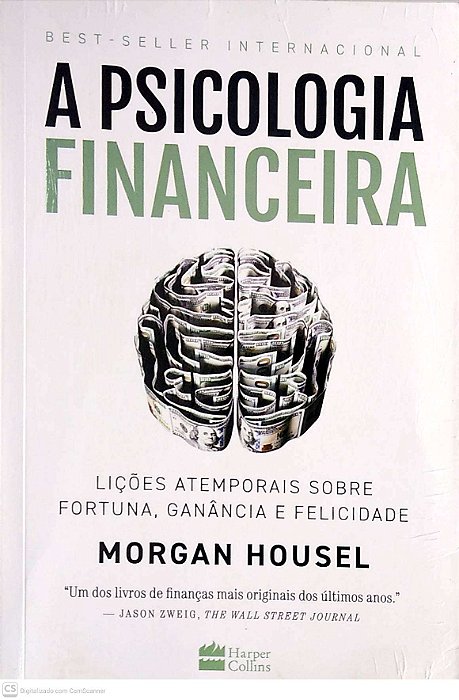 Livro a Psicologia Financeira Autor Housel, Morgan (2021) [usado]