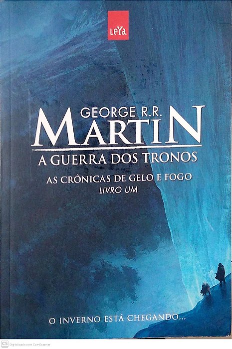 Livro a Guerra dos Tronos; as Crônicas de Gelo e Fogo Livro 1 Autor Martin, George R. R. (2015) [usado]